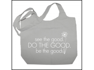 See The Good, Do The Good Tote Bag