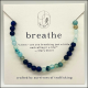 Breathe Mindfulness Bracelet